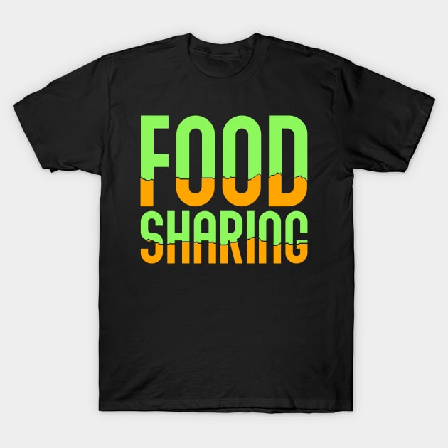 Foodsharing Save The World Foodsaving Peace Gift T-Shirt by bigD